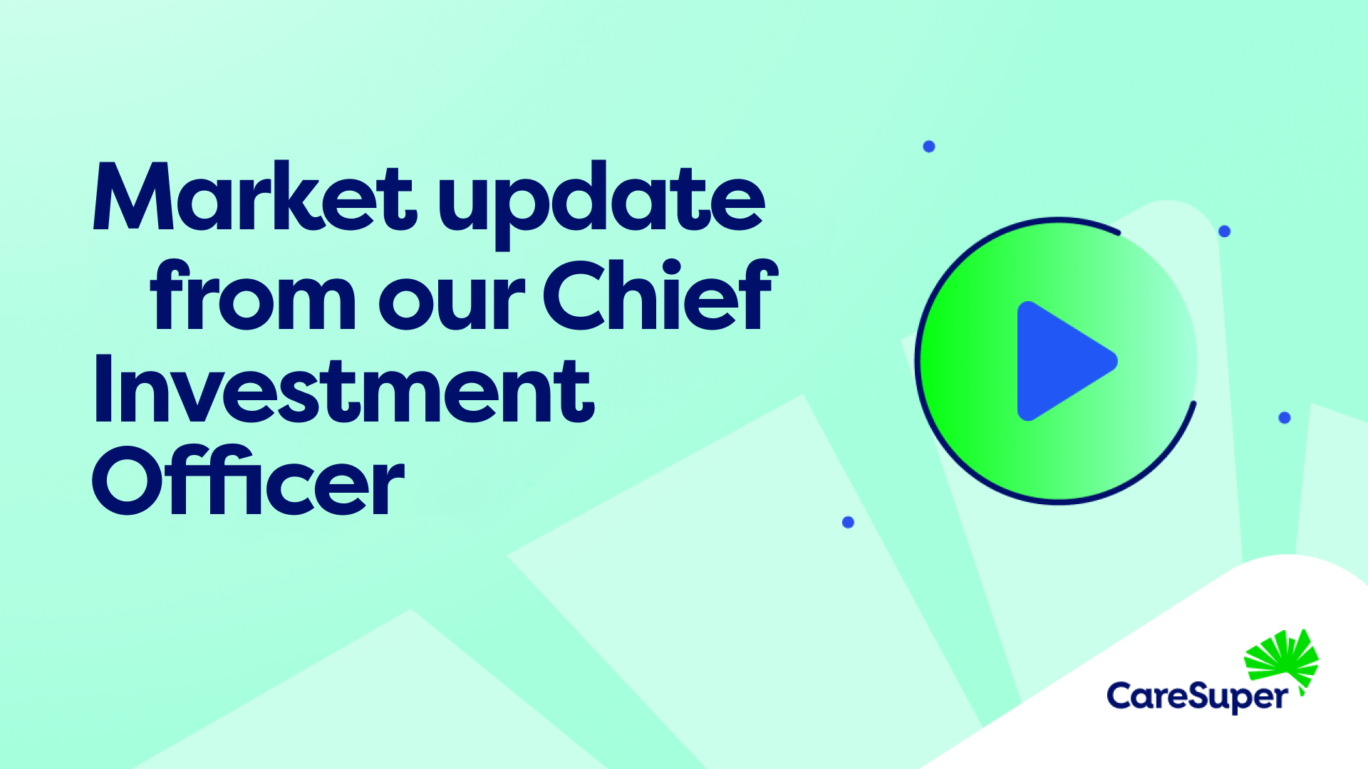 Video thumbnail featuring market update from our Cheif Investment Officer.
